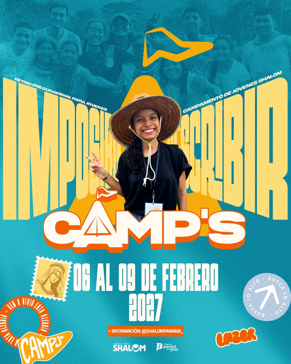 Camp's, Imposible a describir. Retiro precuaresmal para jóvenes, Campamento de jóvenes Shalom, del 6 al 9 de febrero de 2027.